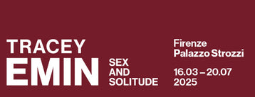 Tracey Emin: Sex and Solitude - A Landmark Exhibition in Florence